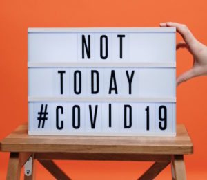 Not today COVID-19 sign